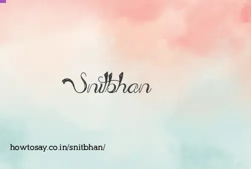 Snitbhan
