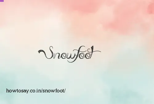 Snowfoot