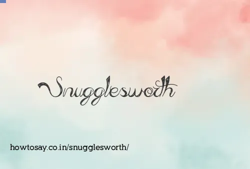 Snugglesworth