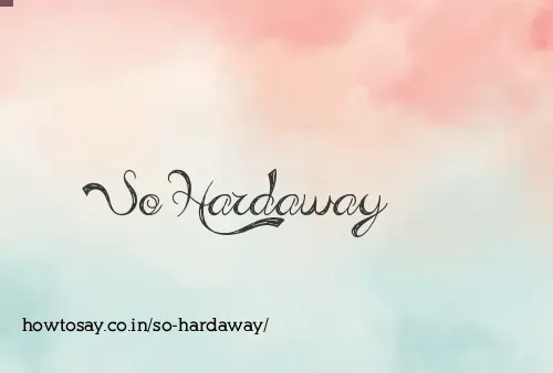 So Hardaway