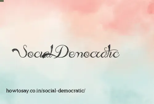 Social Democratic