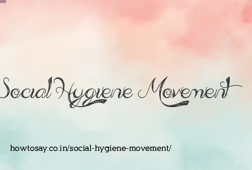Social Hygiene Movement