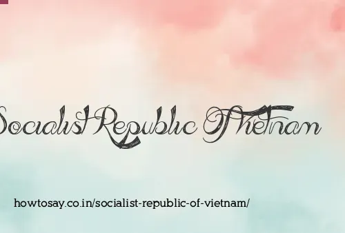 Socialist Republic Of Vietnam