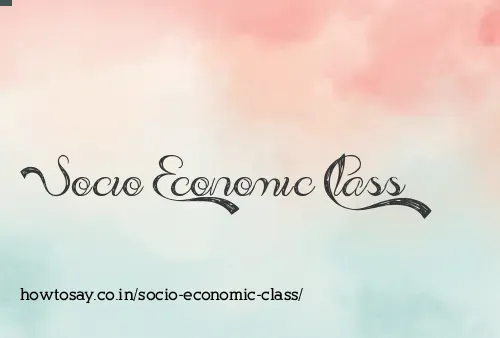Socio Economic Class