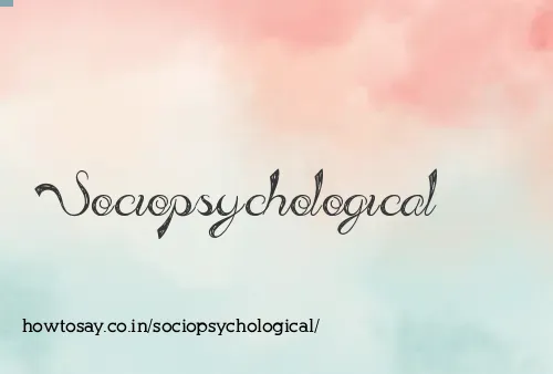 Sociopsychological