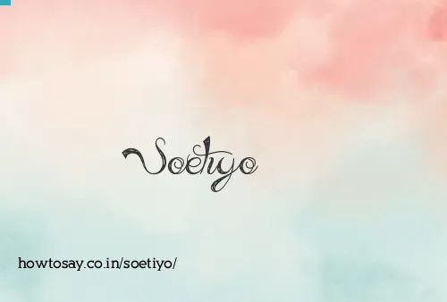 Soetiyo