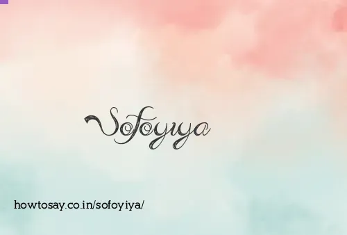 Sofoyiya