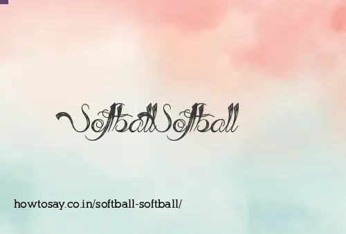 Softball Softball
