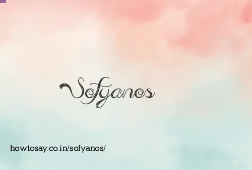 Sofyanos
