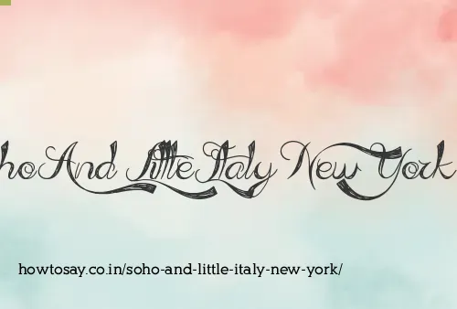 Soho And Little Italy New York