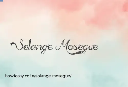 Solange Mosegue