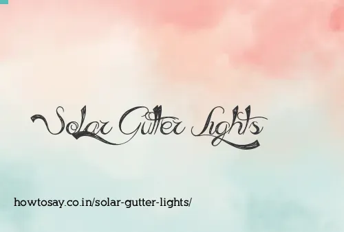 Solar Gutter Lights