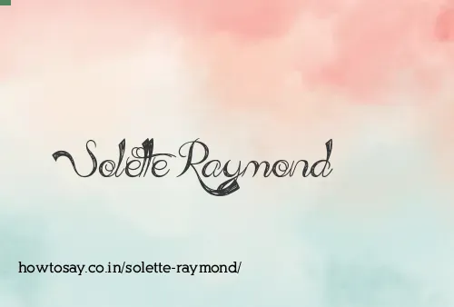 Solette Raymond