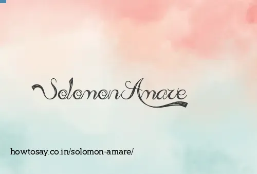Solomon Amare
