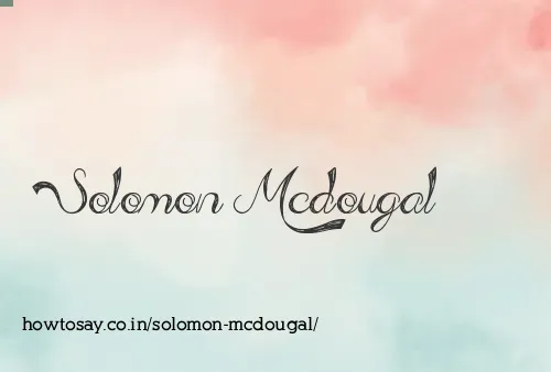 Solomon Mcdougal