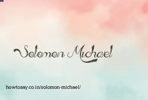 Solomon Michael