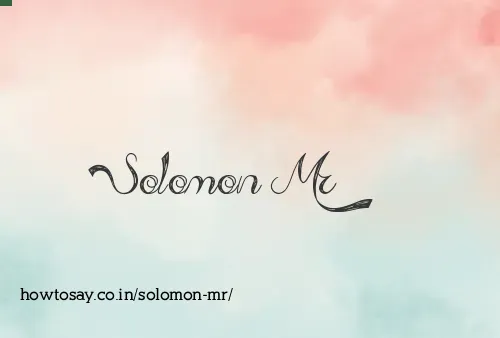 Solomon Mr