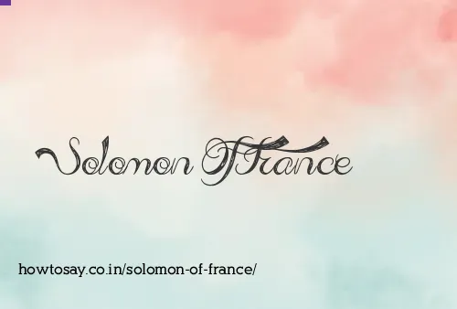 Solomon Of France