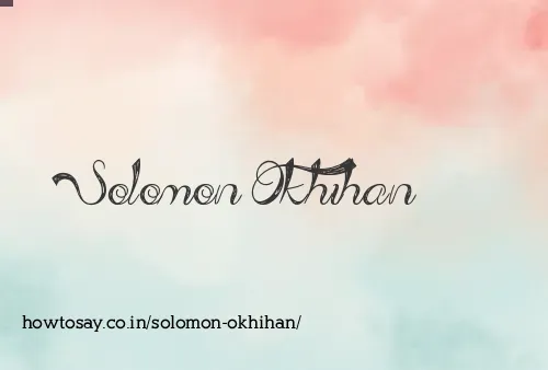 Solomon Okhihan