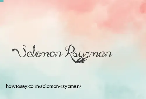 Solomon Rsyzman