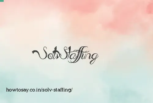Solv Staffing