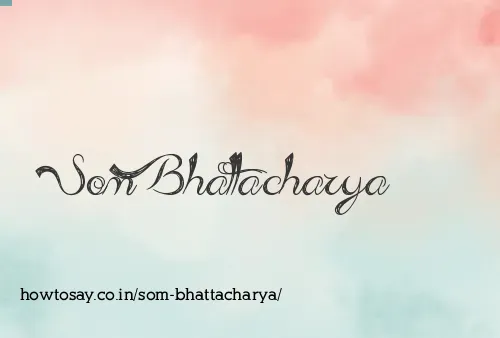 Som Bhattacharya