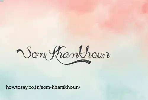 Som Khamkhoun