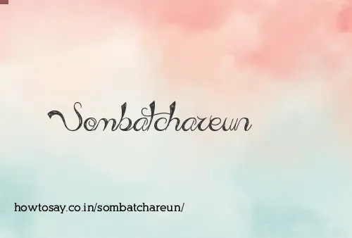 Sombatchareun