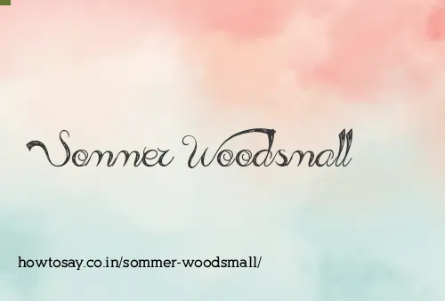 Sommer Woodsmall