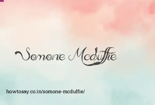Somone Mcduffie