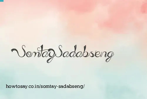 Somtay Sadabseng
