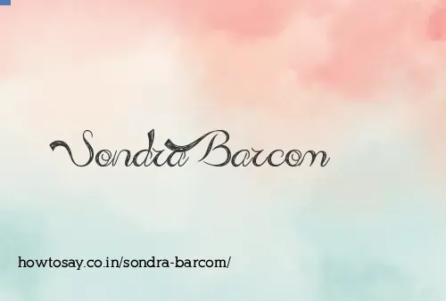 Sondra Barcom