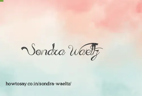 Sondra Waeltz