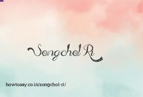 Songchol Ri