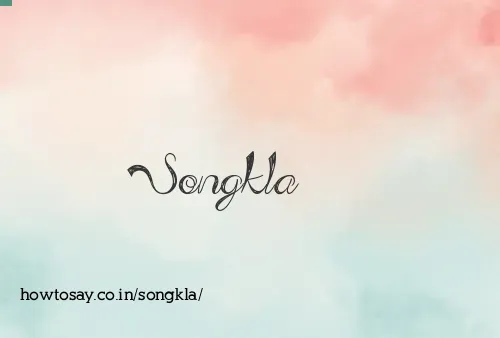 Songkla