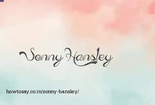 Sonny Hansley