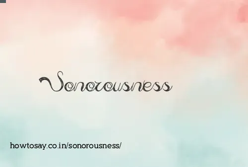 Sonorousness