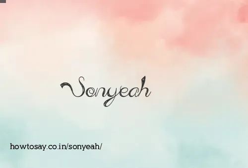 Sonyeah