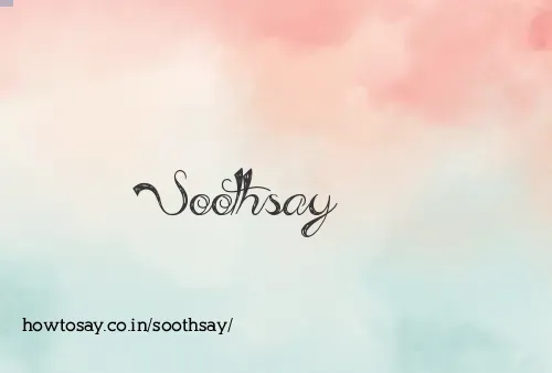 Soothsay