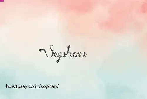 Sophan