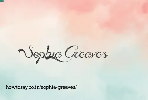 Sophia Greaves