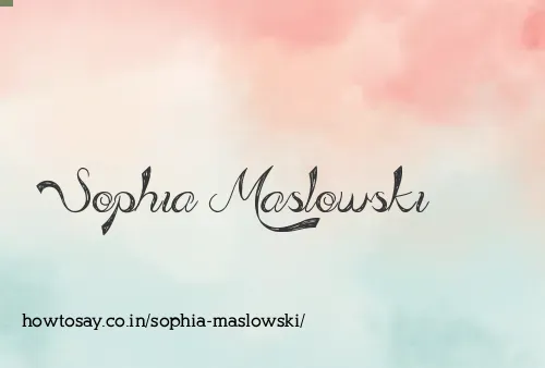 Sophia Maslowski