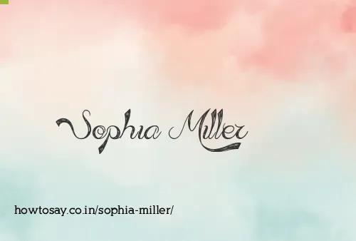 Sophia Miller