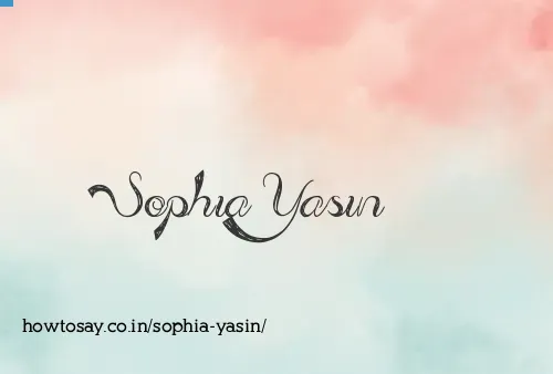 Sophia Yasin