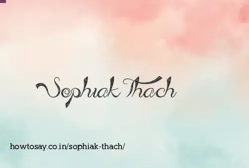 Sophiak Thach