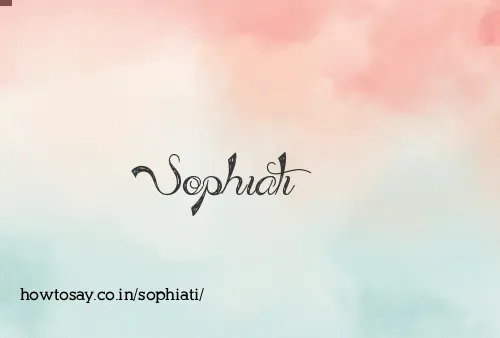 Sophiati
