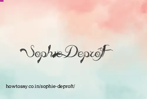 Sophie Deproft