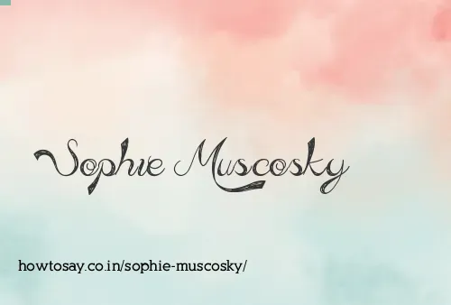 Sophie Muscosky