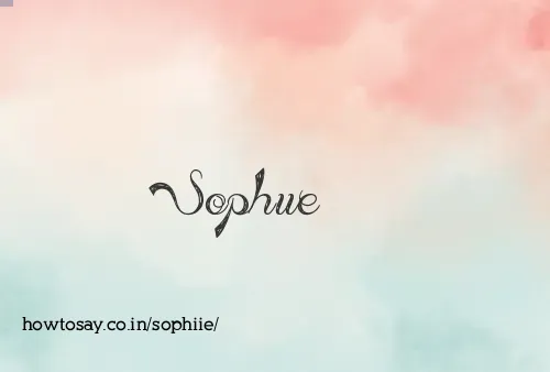 Sophiie