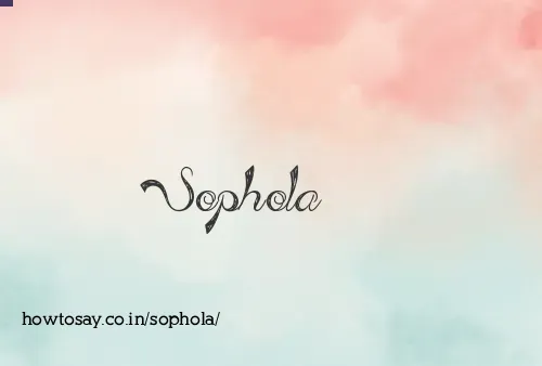 Sophola